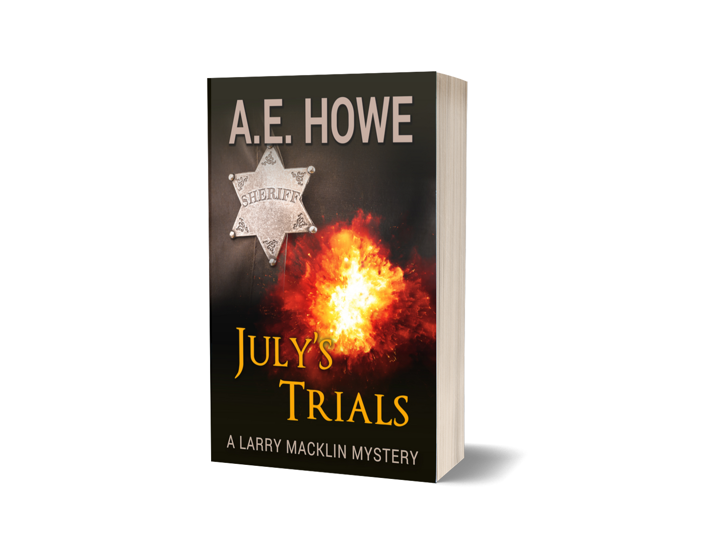 July's Trials - Larry Macklin Book 9