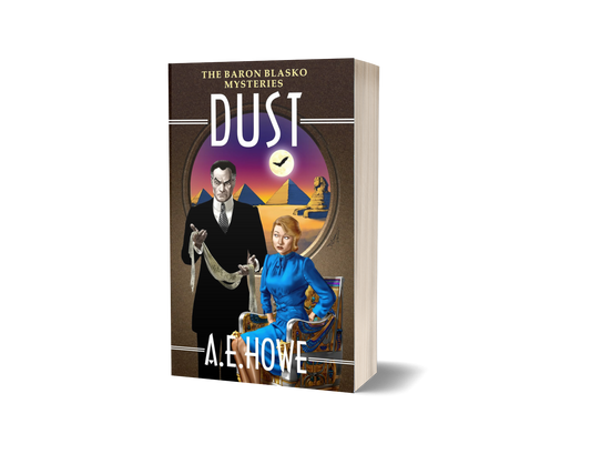 Dust - The Baron Blasko Mysteries Book 5