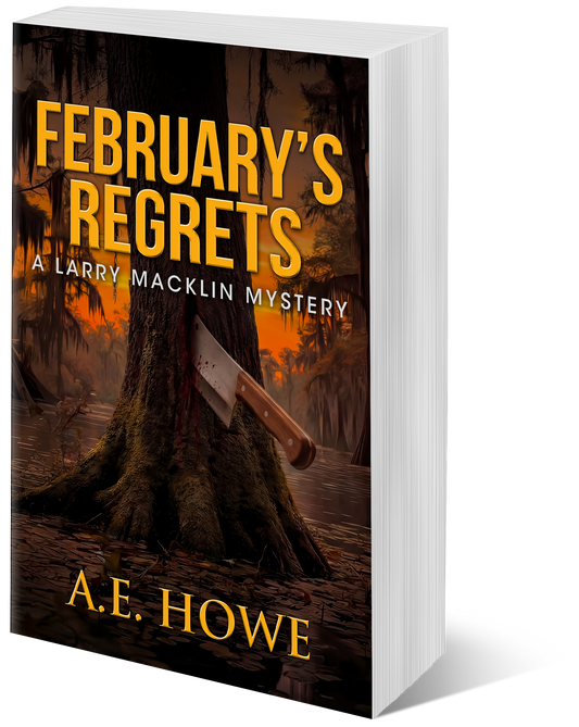 February's Regrets - Larry Macklin Murder Mysteries Book 4 (paperback)