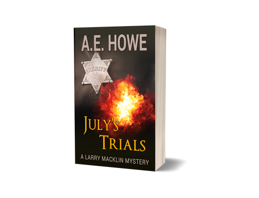 July's Trials - Larry Macklin Book 9