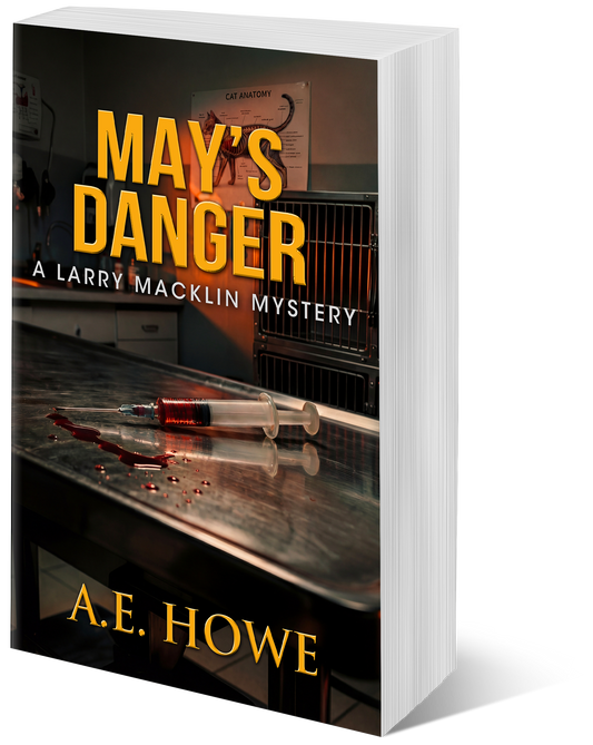 May's Danger - Larry Macklin Book 7 (paperback)