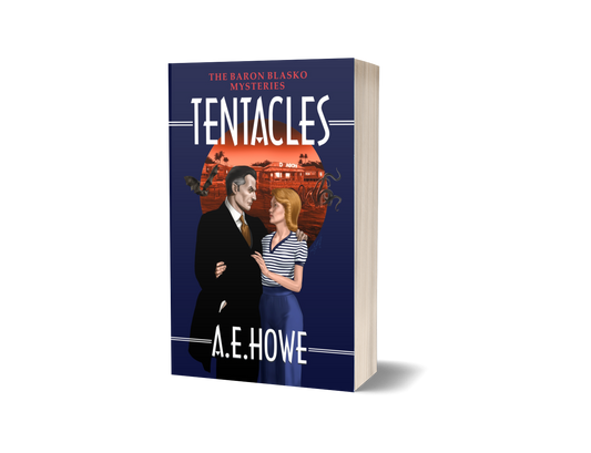 Tentacles - The Baron Blasko Mysteries Book 4